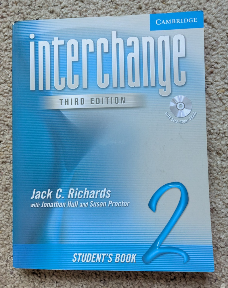 Interchange Student's Book 2, Third Edition 2007 - NO CD / SOME LESSONS DONE