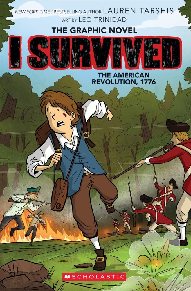 I Survived the American Revolution, 1776 (I Graphic Novel #8)