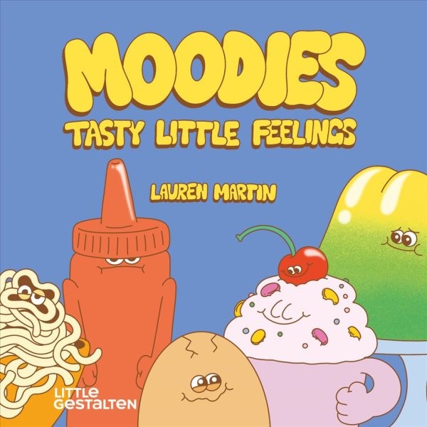 Moodies, Hardcover by Martin, Lauren (ILT), Like New Used, Free shipping in t...