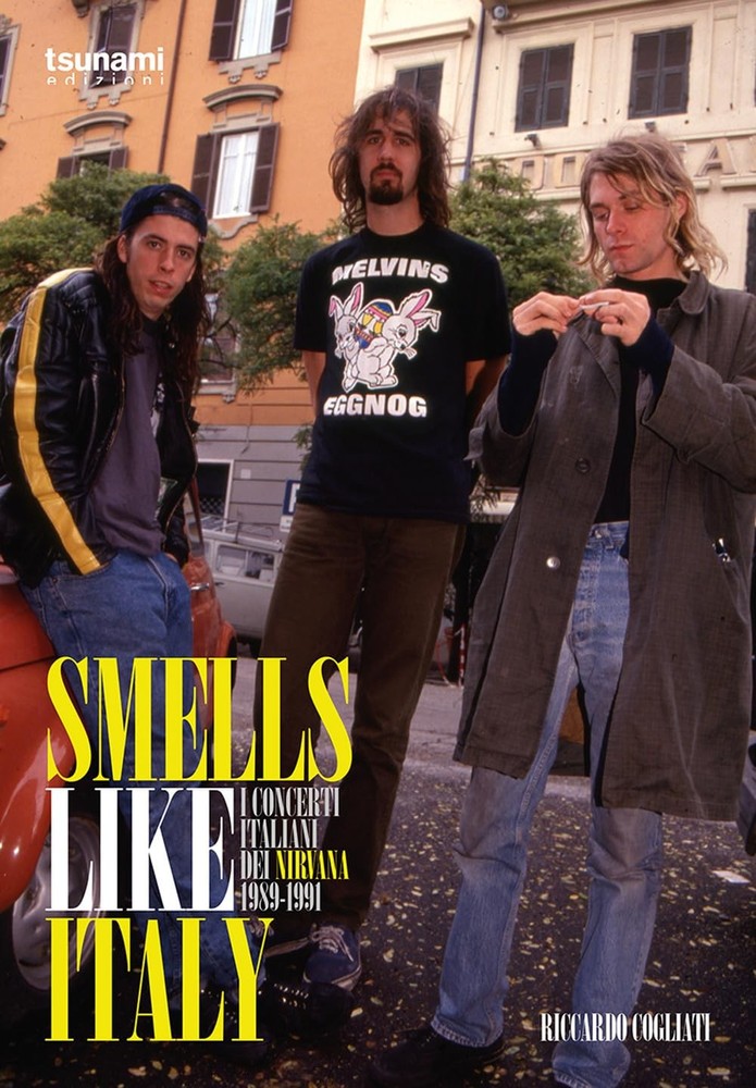 Riccardo Coglia Smells like Italy. I concerti italiani dei Nirvana,  (Paperback)Another great item from Rarewaves USA | Free delivery!