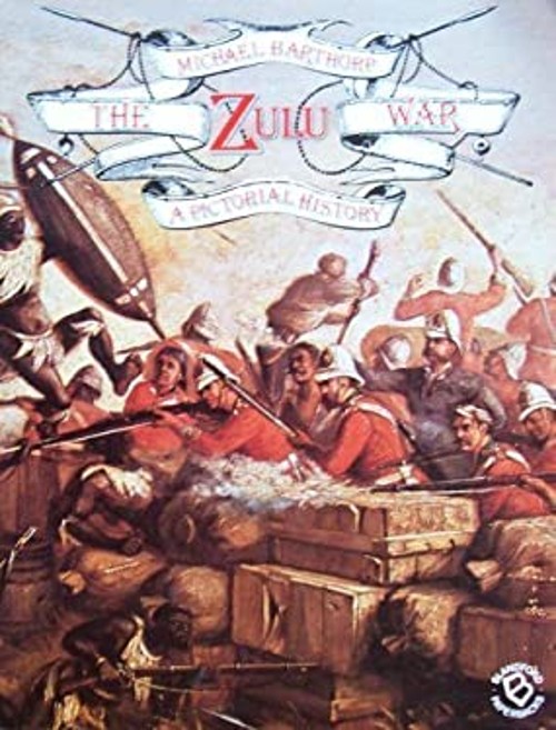 The Zulu War : A Pictorial History Paperback Michael BarthorpFree US Delivery | ISBN:0713714697
