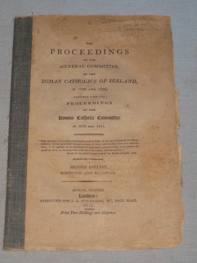 1812 Book Proceedings Of General Committee Of Roman Catholics Of Ireland 1792-93
