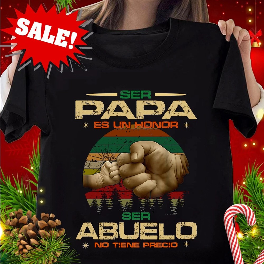 Ser Papa Es Un Honor Ser Abuelo No Tiene Precio Men Black Tshirt-image