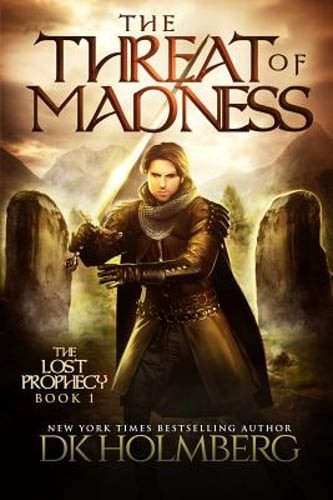 The Threat of Madness by D K Holmberg: New