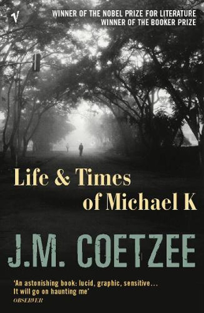 Life and Times of Michael K by J.M. Coetzee Paperback Book