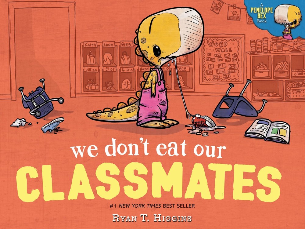We Don't Eat Our Classmates: A Penelope Rex Book Red