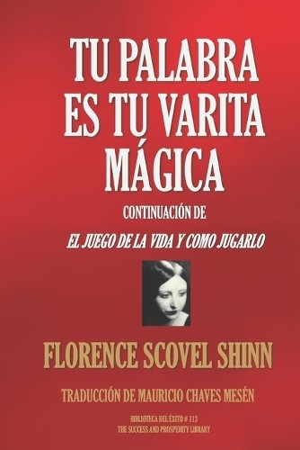 Florence Scovel Shinn Tu Palabra Es Tu Varita Mágica (Paperback)Another great item from Rarewaves USA | Free delivery!