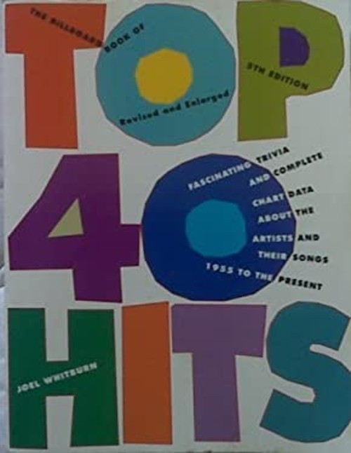 The Billboard Book of Top Forty Hits Paperback Joel Whitburn