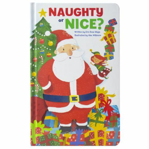 Naughty or Nice? by Erin Rose Wage (2019, Children's Board Books)