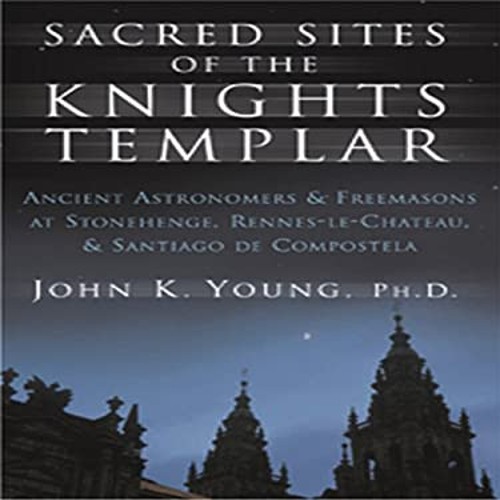 Sacred Sites of the Knights Templar : The Ancient Secrets HiddenFree US Delivery | ISBN:1592331408