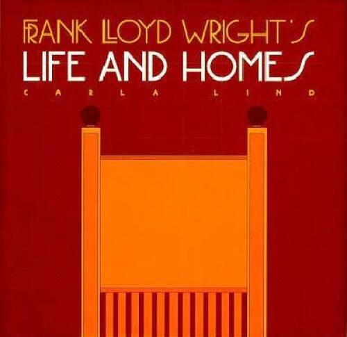 Frank Lloyd Wright's Life and Homes (Wright at a Glance Series) - GOOD