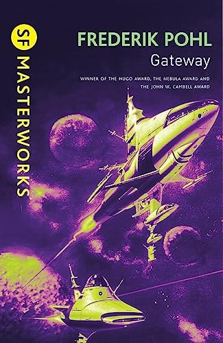 Gateway (S.F. MASTERWORKS) by Pohl, Frederik 0575094230 The Fast Free ShippingFREE US DELIVERY | ISBN: 0575094230 | Quality Books