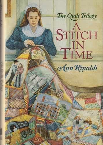 A Stitch in Time (Quilt Trilogy) - Library Binding, by Rinaldi Ann - Very Good b