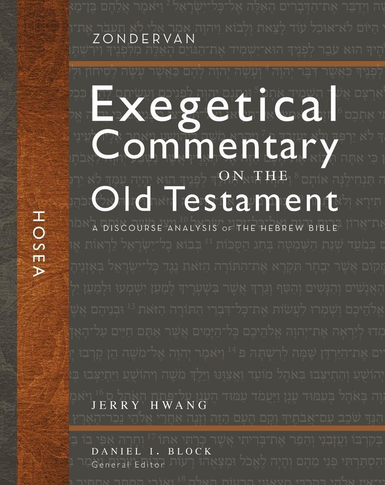 Hosea: A Discourse Analysis of the Hebrew Bible by Jerry Hwang (English) Hardcov