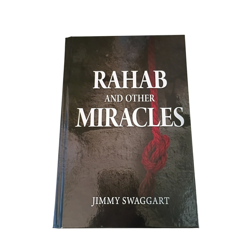 Rahab and Other Miracles Jimmy Swaggart Hardcover Christian Religious Book