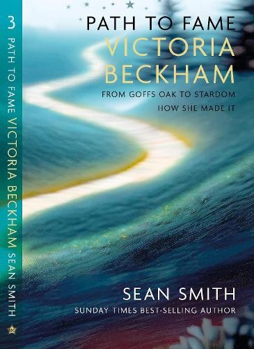 Sean Smith PATH TO FAME: VICTORIA BECKHAM (Paperback) Path to FameAnother great item from Rarewaves USA | Free delivery!