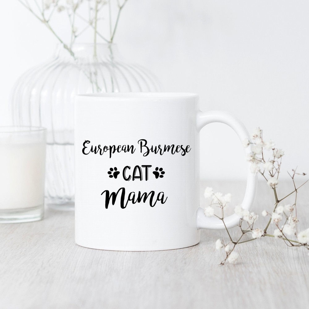 European Burmese Cat Mama Mug European Burmese Mug European Burmese Gift