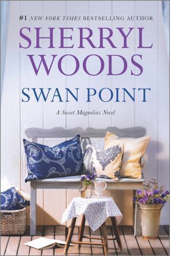 Swan Point (A Sweet Magnolias Novel, 11), Woods, Sherryl, New Book