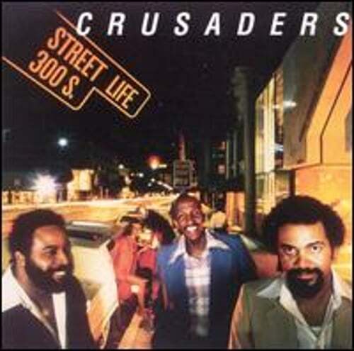 Street Life by The Crusaders: Used