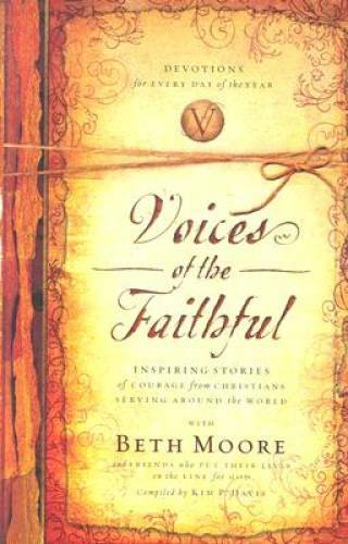 Voices of the Faithful - Hardcover By Beth Moore - VERY GOOD