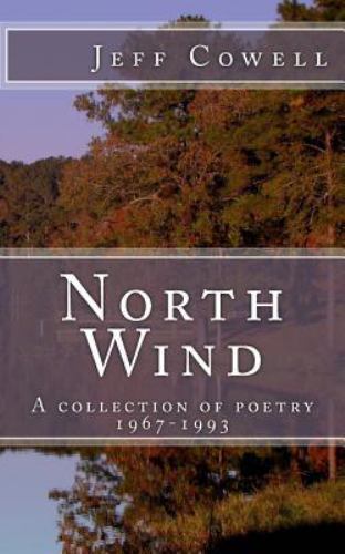 North Wind : 1967-1993, Paperback by Cowell, Jeff, Like New Used, Free shippi...