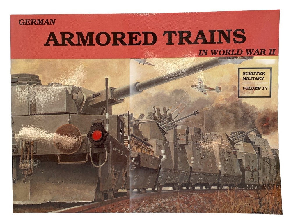 German Armored Trains in WWII Paperback NEW