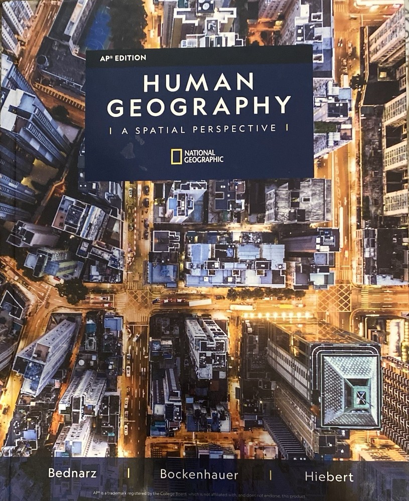 Human Geography A Spatial Perspective AP Edition
