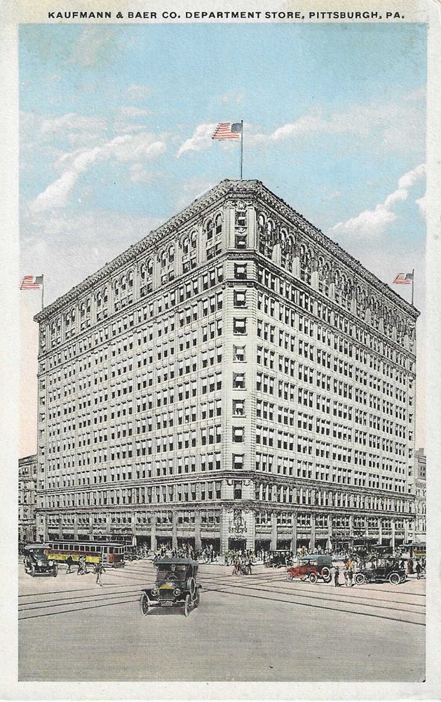 Pittsburgh Pennsylvania PA~Kaufman & Baer Co. Department Store ~ UNP Postcard