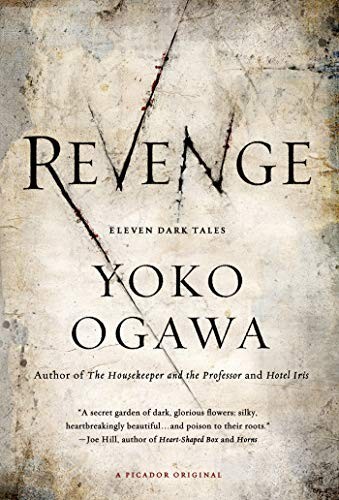 Revenge: Eleven Dark Tales by Ogawa, Yoko Paperback / softback Book The FastFREE US DELIVERY | ISBN: 0312674465 | Quality Books