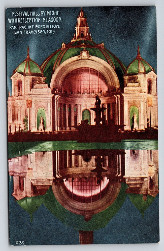 San Francisco CA~Festival Hall~Night~Reflection~Pan-Pac Expo PPIE~1915 Postcard