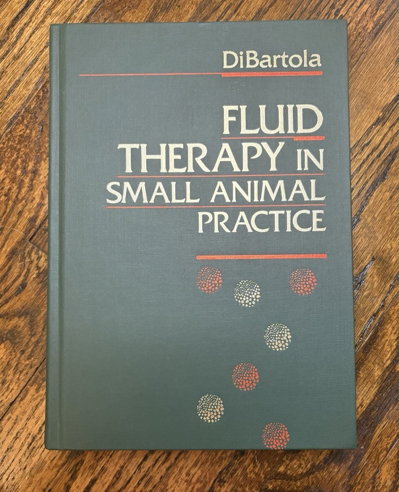 Fluid Therapy in Small Animal Practice — First Edition (1992)