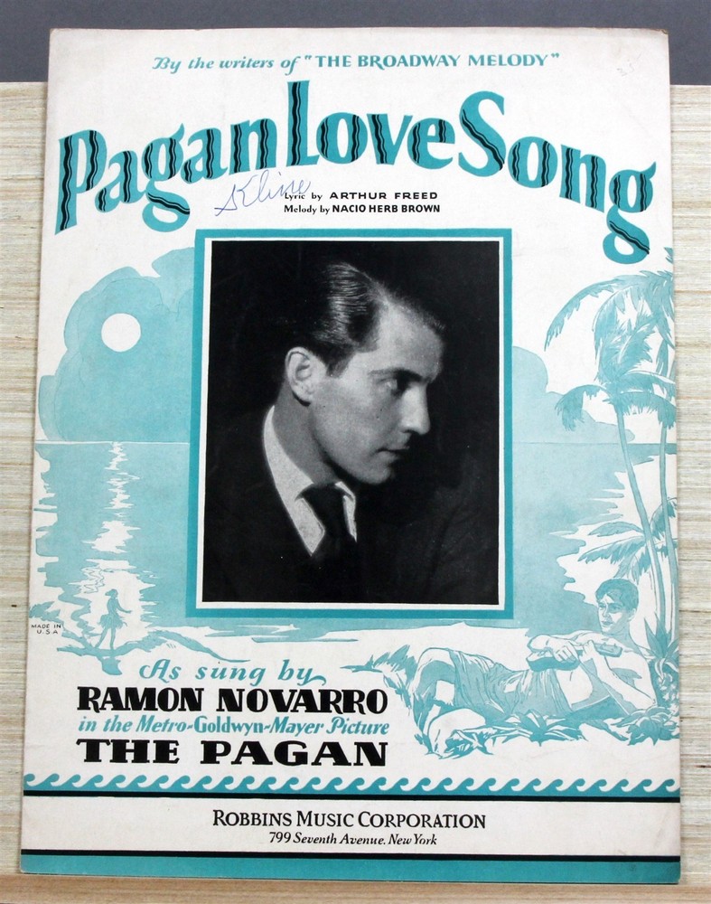 1929 PAGAN LOVE SONG Freed/Brown Ramon Novarro Cover Photo SHEET MUSIC