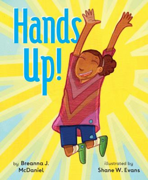 Hands Up! Hardcover Breanna J. McDaniel