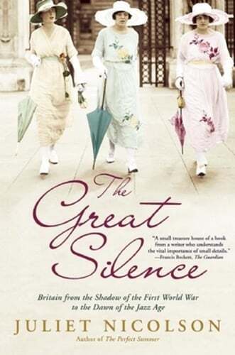 The Great Silence: Britain from the Shadow of the First World War to the Dawn of