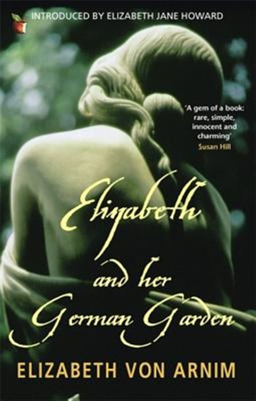 Elizabeth And Her German Garden, Paperback by Von Arnim, Elizabeth; Howard, E...