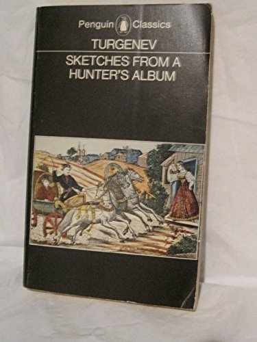 Sketches from a Hunter's Album - Paperback, by Turgenev Ivan - Acceptable