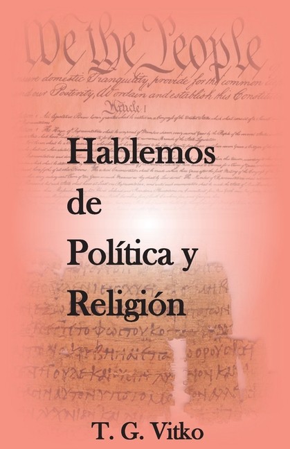 Hablemos De Pol?Tica Y Religi?N