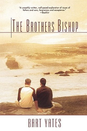 The Brothers Bishop by Bart Yates: Used