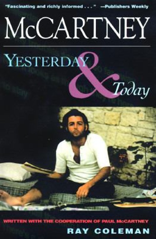 McCartney : Yesterday and Today Hardcover Ray Coleman