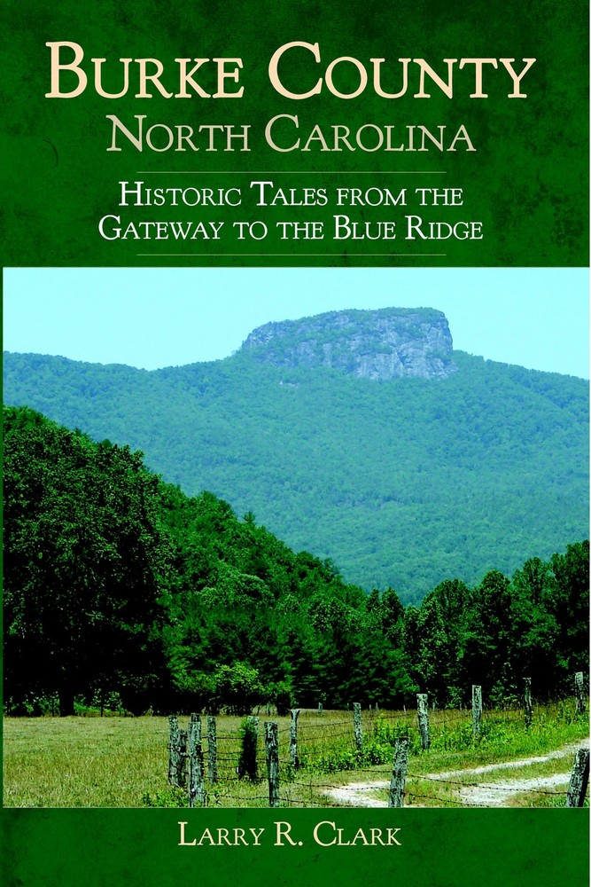 NEW The History Press Burke County, North Carolina, NC 9781596293236 American Ch