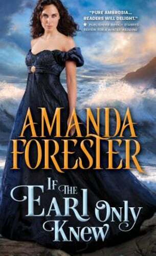 If the Earl Only Knew by Amanda Forester: Used