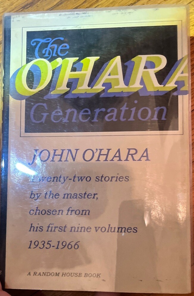 The O'Hara Generation by John O'Hara 1969 1st Printing BCE Hardcover + DJ