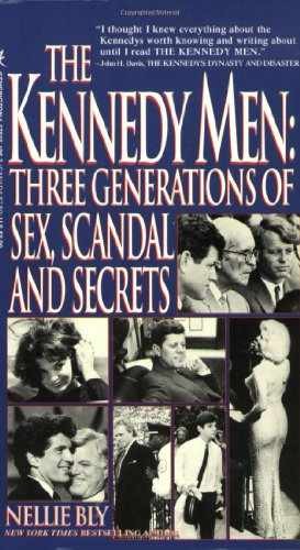 The Kennedy Men: Three Generations of - Paperback, by Bly Nellie - Acceptable n