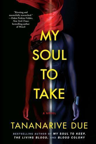 My Soul to Take, Paperback by Due, Tananarive, Brand New, Free shipping in th...