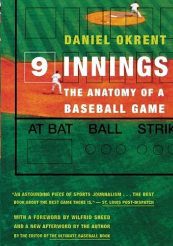 Nine Innings: The Anatomy of a Baseball Game by Daniel Okrent: Used