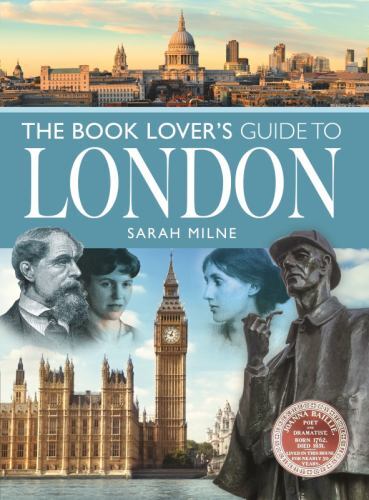 The Book Lover's Guide to London (City Guides) by