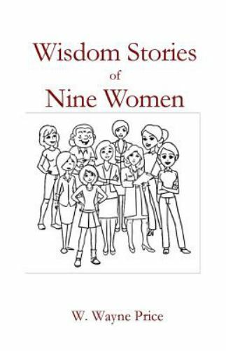 Wisdom Stories of Nine Women, Like New Used, Free shipping in the US