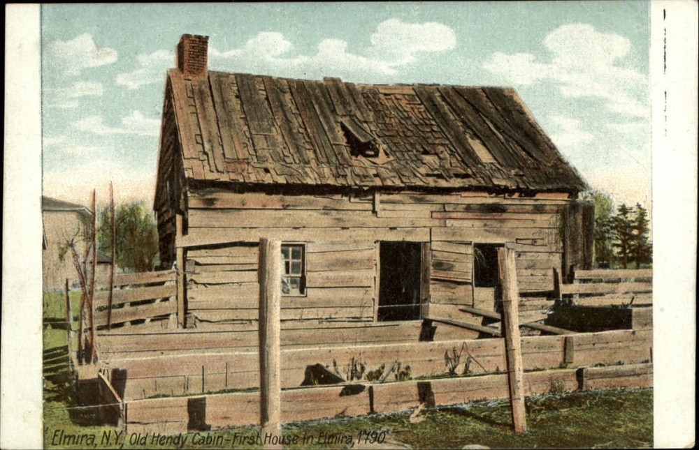 Old Hendy Cabin ~ First House in Elmira NY 1790 ~ Leighton c1910 postcard