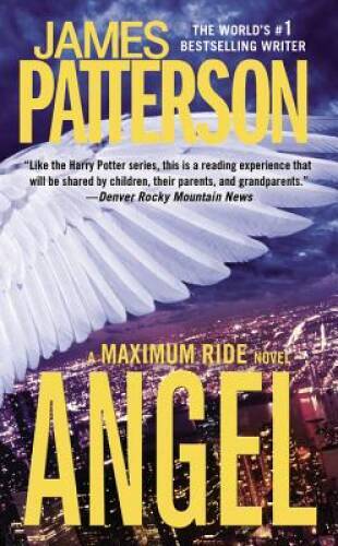Angel: A Maximum Ride Novel - Mass Market Paperback - ACCEPTABLE