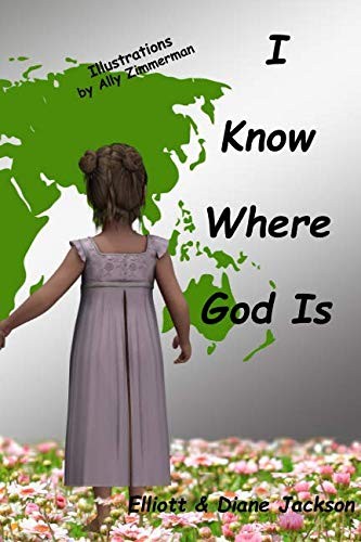 I Know Where God Is!